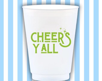 Cheers Yall Reusable Frost Flex Cups