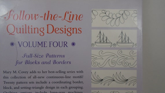 Follow The Line Quilting Designs Volume Four Full Size Patterns For Blocks And Borders By Mary M Covey - 