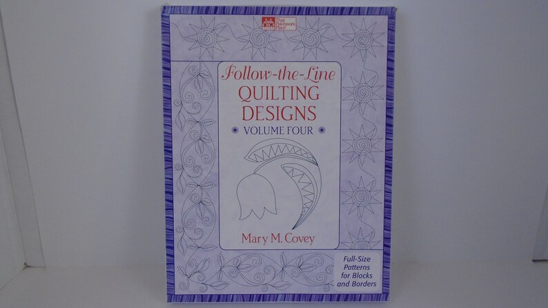 Follow The Line Quilting Designs Volume Four Full Size Patterns For Blocks And Borders By Mary M Covey - 