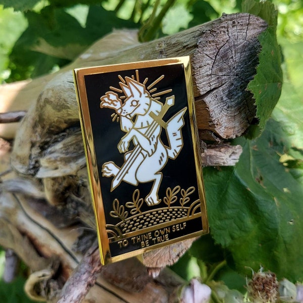 To Thine Own Self Be True, Hard Enamel Pin, Wolf, Wolves, Literature, Inspirational, Gold