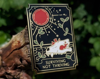 Surviving Not Thriving - Hard Enamel Pin, Wolf, Skull, Wolf Skull, Animal, Nature, Spiritual, Badge