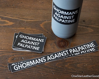 Ghormans Against Palpatine stickers