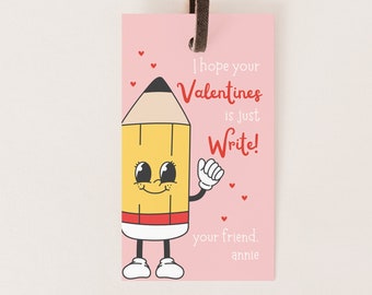 Editable Pencil Valentine's Day Tag Just Write Valentine Preschool Card Kids School Valentine Tag Digital Printable Canva