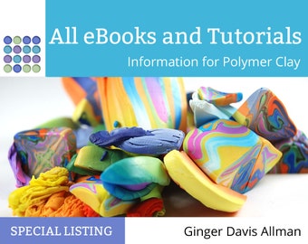Polymer Clay Tutorials and eBooks, entire catalog from The Blue Bottle Tree, 12 digital PDF documents