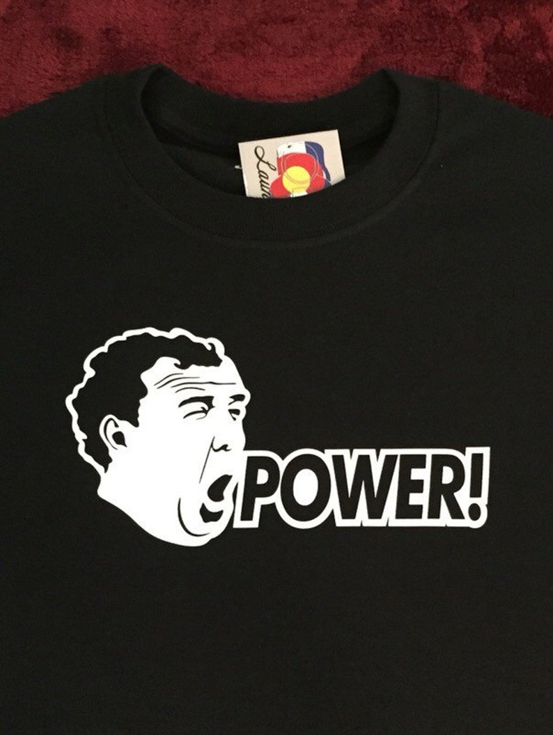 Custom Colors Power Jeremy Clarkson T-Shirt image 3