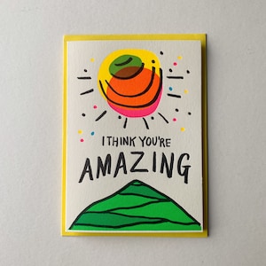I think you're amazing letterpress greeting card