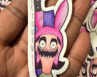 Lousie Belcher sticker/Bobs burgers sticker/Bobs Burgers/Funny sticker/See you in hell/Louise Belcher