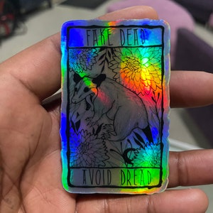 Fake Dead Avoid Dread Possum Tarot Holographic sticker