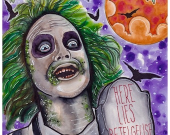 Beetlejuice art print, beetlejuice print, beetlejuice beetlejuice beetlejuice, Lydia Deets, Horror art, horror fan, custom art, art print