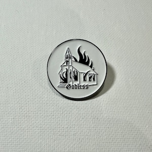 Godless enamel pin/anti christ pin/satanist pin