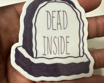 Dead inside tombstone sticker-Tombstone sticker-Custom sticker-Death sticker-Horror-Horror sticker