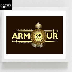 Scripture art  print -Armor /Armour of God Print-Bible verse Ephesians 6.11 Wall Art, Framed Print Christian Decor