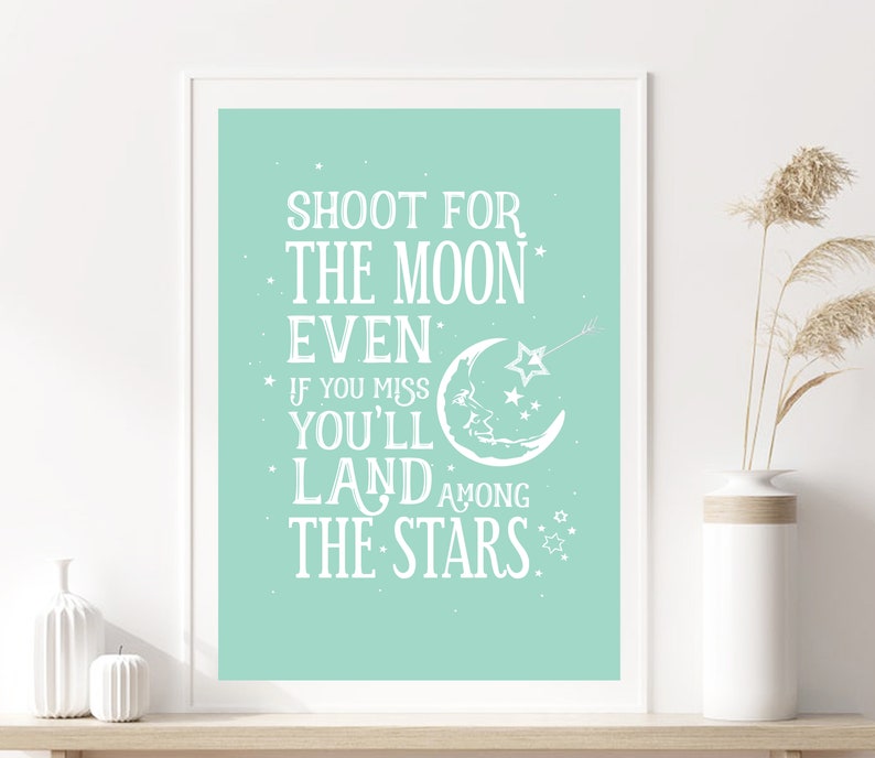 Shoot for the Moon, Framed Print Wall Art. Inspirational Quote/ Nursery