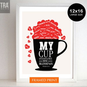 Framed bible verse print. My Cup Overflows with Blessing scripture art.Psalm 23:5 Print. Cup Print. image 1