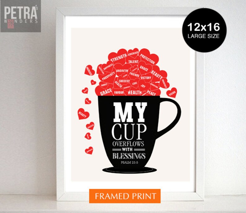 Framed bible verse print. My Cup Overflows with Blessing scripture art.Psalm 23:5 Print. Cup Print. image 1