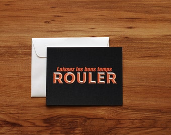 Laissez les bons temps rouler | Stationary Notecards