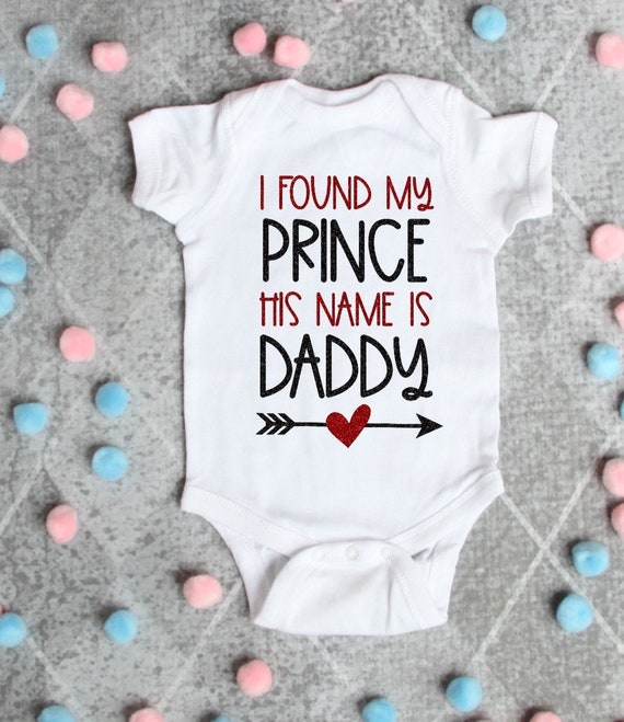 Personalized Baby Tees T-shirt I Found My Prince His Name Is Daddy for Unisex 