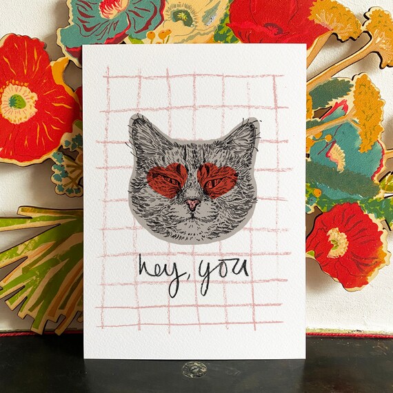 Cat Valentines Day Card - Hey You Card, Cat Lover Card
