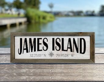 James Island, SC GPS Coordinates Sign, wooden sign, farmhouse decor, rustic decor, wall decor, new home gift, GPS sign, Charleston