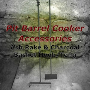 Pit Barrel Cooker Accessories - Ash/Coal Rake &/or Charcoal Basket Hook/Tong, Made in US by a Blacksmith,***FREE SHIPPING***
