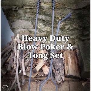 Heavy Duty Fire BLOW Poker and/Or Tongs Set, Blacksmith made, 47&quot; long, Ornate***FREE SHIPPING***