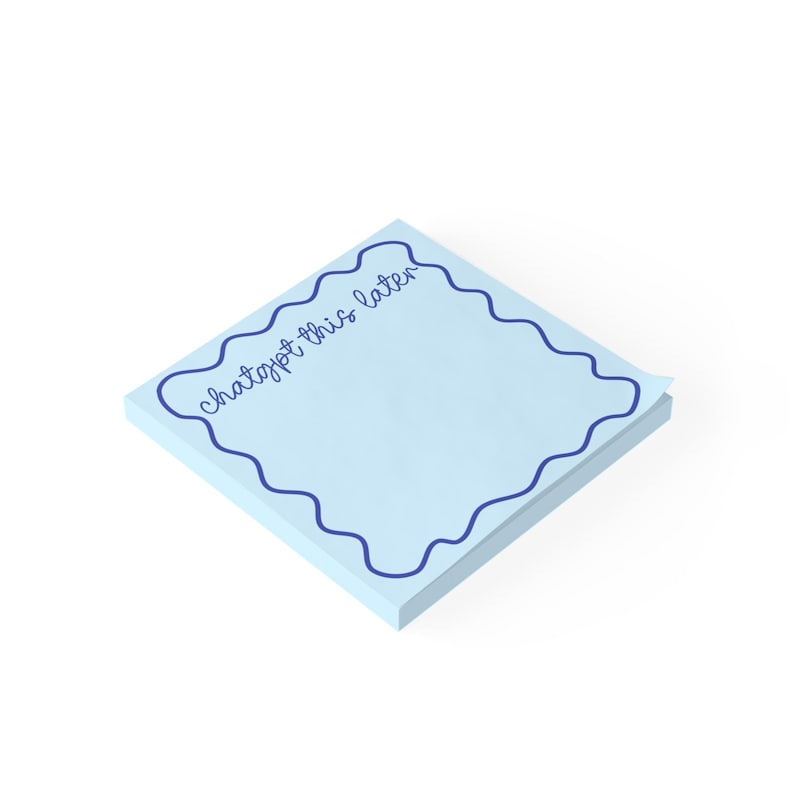 Funny Sticky Notes | "ChatGPT This Later" Notepad | Office Humor Desk Supplies GiftSticky Note Pad, Reminder Notes | Gift for Coworker image 10