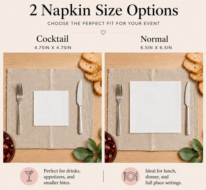 May include: A comparison graphic showing two white square napkins. The left side displays a cocktail napkin measuring 4.75 inches by 4.75 inches. The right side displays a normal napkin measuring 6.5 inches by 6.5 inches, both set on a table.