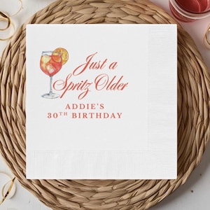 Just a Spritz Older Napkins | Custom Aperol Spritz Birthday Cocktail Napkins | Funny Party Napkins | Personalized Milestone Party Decor
