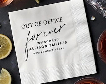 Retirement Party Napkins | Out of Office Forever Cocktail Napkins | Funny Custom Napkins | Personalized Retirement Party Decorations