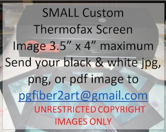 Thermofax Small Custom Screen