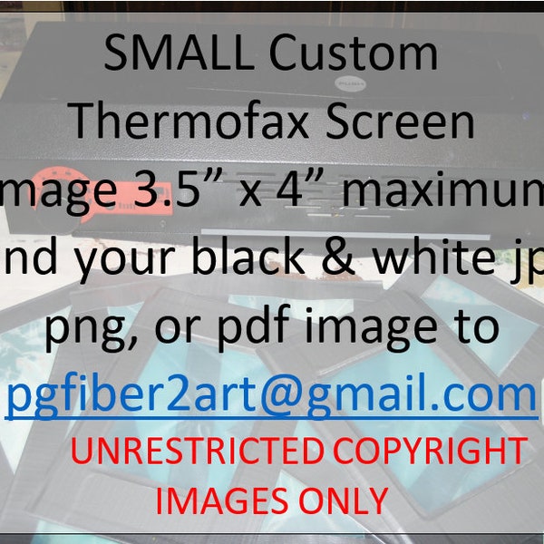 Thermofax Small Custom Screen