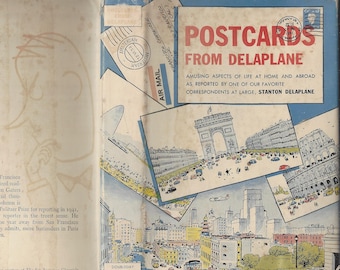 Postcards from Delaplane by Stanton Delaplane doubleday 1953 travel humor from a 1950's correspondent 1st edition