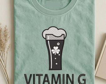 Embroidery Design File: Vitamin G Beer Embroidery, Funny Beer, St. Patrick’s Day Gift, Irish Pub Party, Beer Lovers, Funny Men's Embroidery