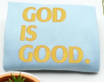 Embroidery Design File: God Is Good All the Time Embroidery| Inspirational Christian Quote Design | Faith Religious Embroidery, God Design.