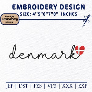 Könnte beinhalten: Ein Stickdesign mit dem Wort "denmark" in Schreibschrift und einem Herz in den Farben der dänischen Flagge. Erhältlich in Größen von 10,16 cm bis 20,32 cm. Verschiedene Dateiformate sind enthalten.