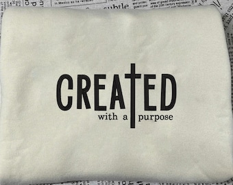 Embroidery Design File: Created With A Purpose Embroidery, Christian, Church, Religious Gift, Inspirational, Faith Embroidery, Gift for Her