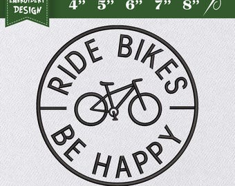 刺繍デザインファイル: Ride Bikes Be Happy 刺繍、Ride Bikes Be Happy デザイン、Ride Bikes Be Happy ファイル、Ride Bikes 刺繍ファイル。