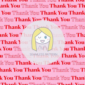 Puede incluir: Un patrón sin costuras que presenta a una niña de dibujos animados con cabello rubio y ojos azules. El fondo es rosa con el texto "Thank You" repetido en todo.