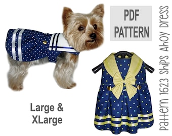 Ships Ahoy Sailor Dog Dress Sewing Pattern 1623 - Nautical Dog - Dog Sailor Outfit - Dog Sailor Costume - Dog Clothes Patterns - Lg & XLg