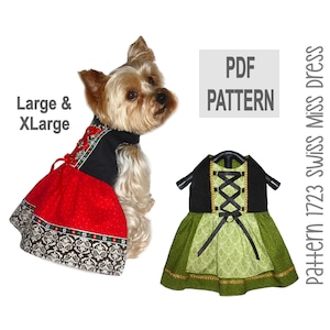 May include: PDF pattern for a Swiss Miss dress for a dog. The pattern is available in sizes large and extra large. The image shows a dog wearing the dress in red and a dress in green.