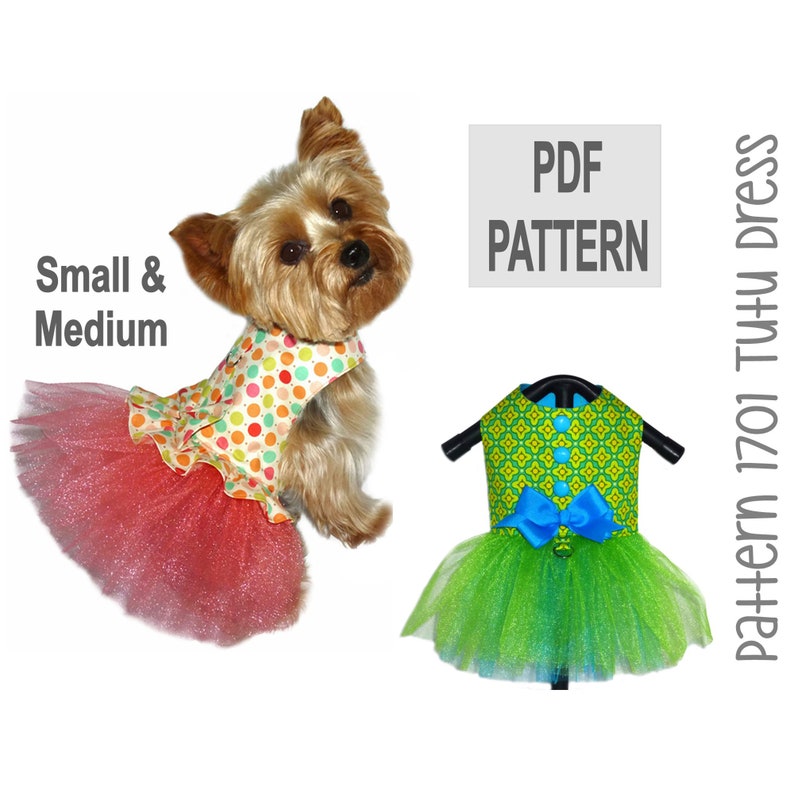 Dog Tutu Dress Sewing Pattern 1701 Pet Tutu Cat Tutu Dog Dresses Dog Clothes Pattern Designer Dog Clothes Dog Costume Sm & Med image 1