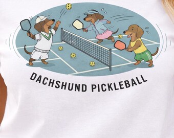Dachshund Pickleball Shirt Funny Graphic Tee Cotton Apparel Dog Owner Gift Wiener Fan Clothing Sport Casual Wear Athletic Player Design