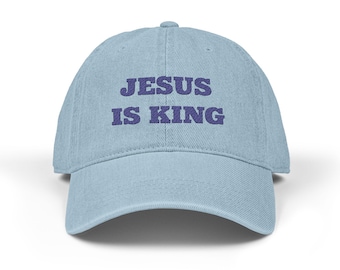 Baseball Cap Denim Blue Jesus Is King Christian Hat Embroidered Faith Hat Religious Gift Church Apparel Worship Headwear Believer