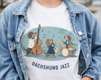 Dachshund Jazz Shirt Dog Music Fan Gift Wiener Dog Mom Tee Cotton Unisex Drummer Tshirt Funny Animal Graphic Apparel Musician Band Novelty