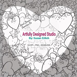 Puede incluir: Un patrón sin costuras en blanco y negro que presenta una forma de corazón hecha de corazones más pequeños. El texto "Hand Drawn Seamless file" y "Artfully Designed Studio By: Susan Erlich" está incluido en el diseño. El texto "300 DPI~PNG~ SEAMLESS" también está incluido en el diseño.