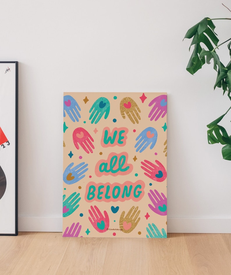 We All Belong - Digital Art Print File - Motivational Colourful Artwork ...