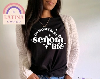 Camiseta Señora Life / Camiseta Latina Empoderamiento