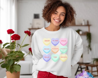Spanish Candy Hearts Sweatshirt | Día de San Valentin, Spanglish
