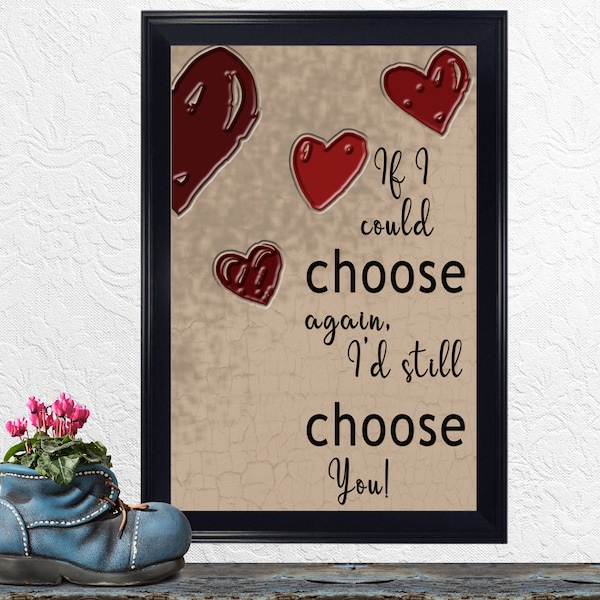 I'd Still Choose You Etsy