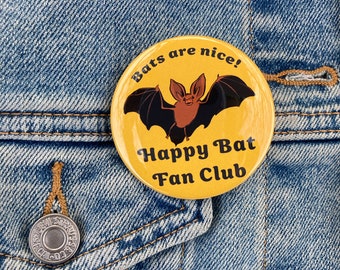 Happy Bat Fan Club Pin | Bat Pinback Button| Cute Bat Button